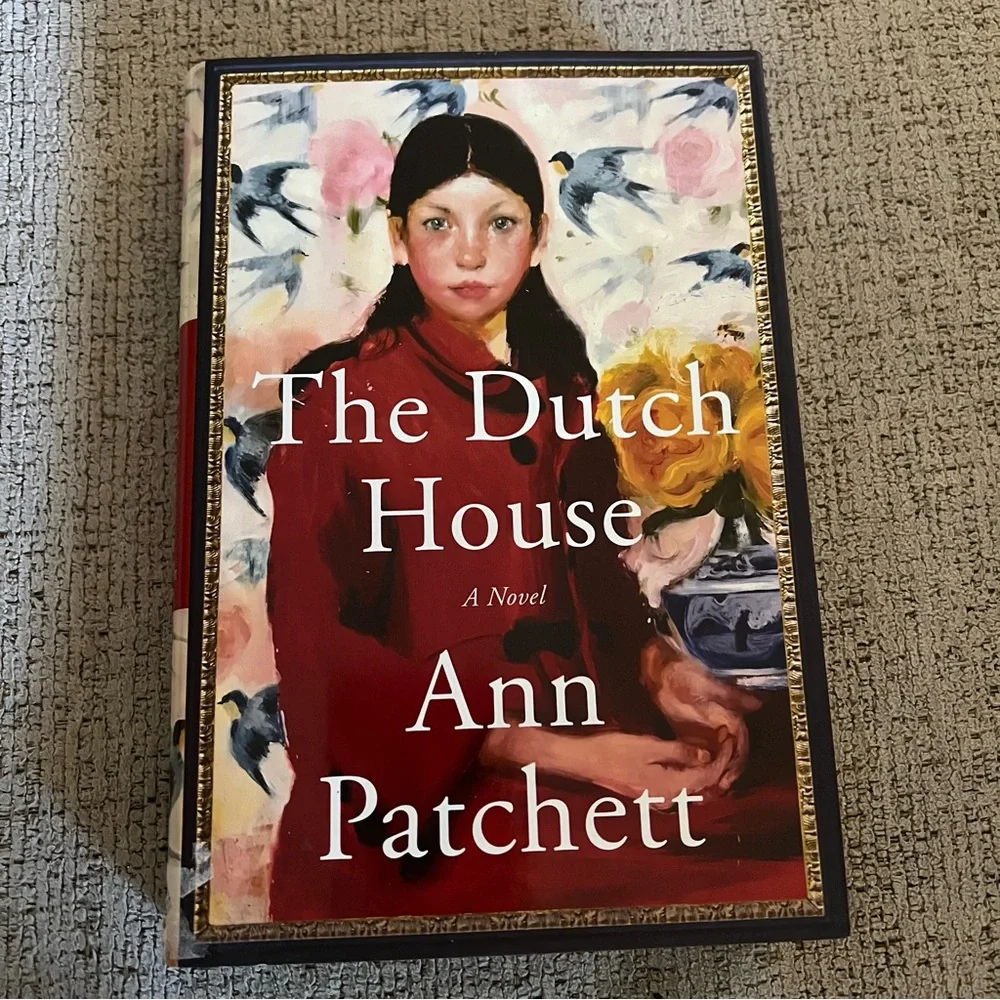 The Dutch House By Ann Patchett Hardcover Book